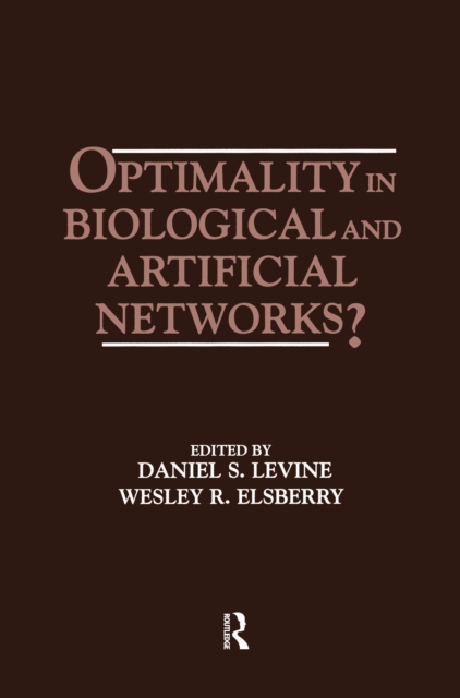 Optimality in Biological and Artificial Networks?