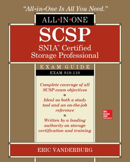 SCSP SNIA Certified Storage Professional All-in-One Exam Guide (Exam S10-110)
