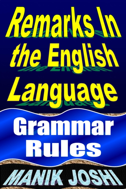 Remarks In the English Language: Grammar Rules