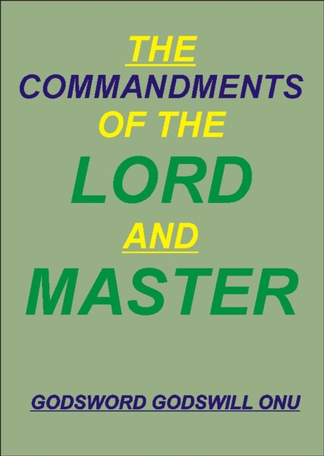 Commandments of the Lord and Master