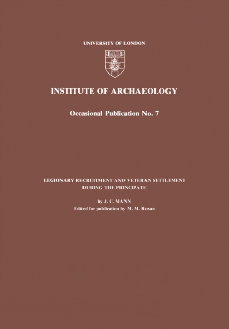 Legionary Recruitment and Veteran Settlement During the Principate