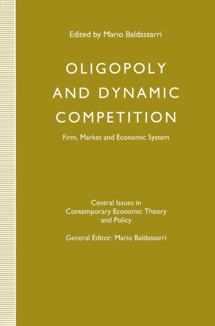 Oligopoly and Dynamic Competition