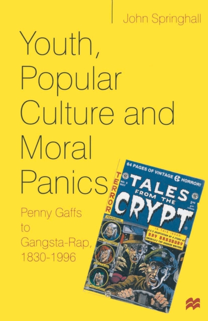 Youth, Popular Culture and Moral Panics
