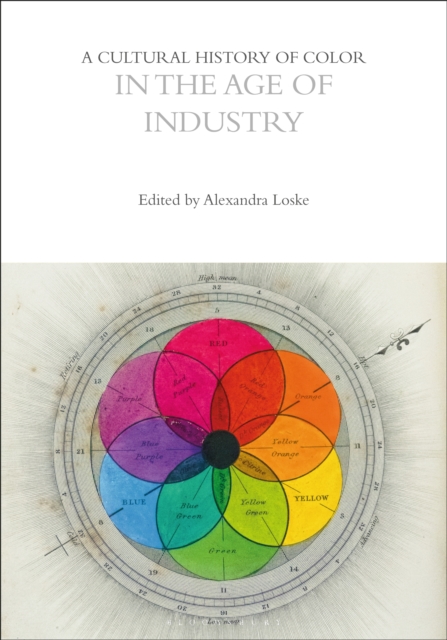 Cultural History of Color in the Age of Industry