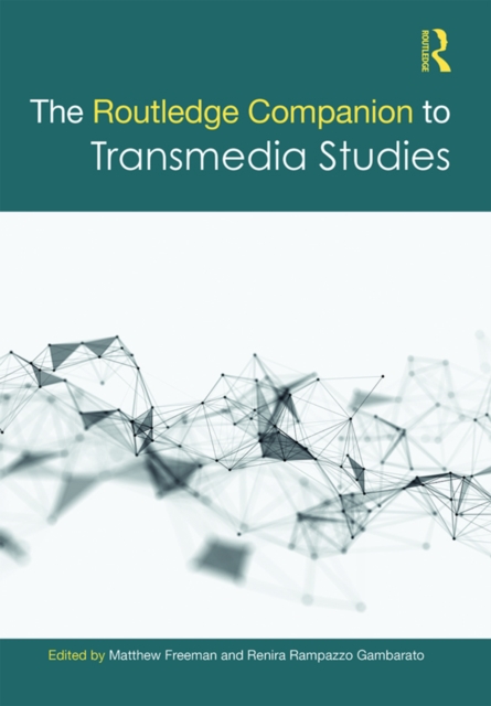 Routledge Companion to Transmedia Studies