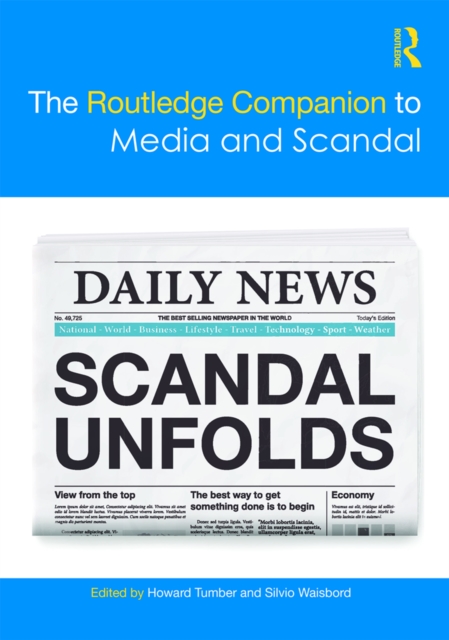 Routledge Companion to Media and Scandal