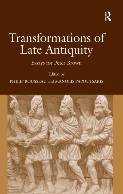 Transformations of Late Antiquity