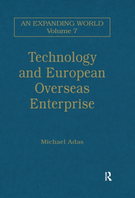 Technology and European Overseas Enterprise