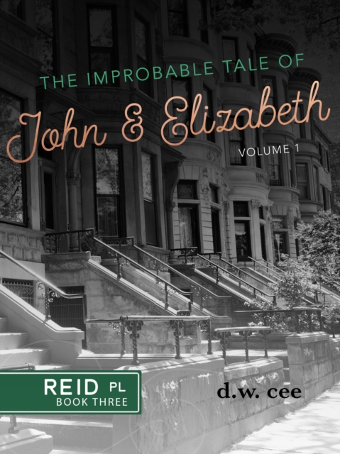 Improbable Tale of John & Elizabeth Vol. 1