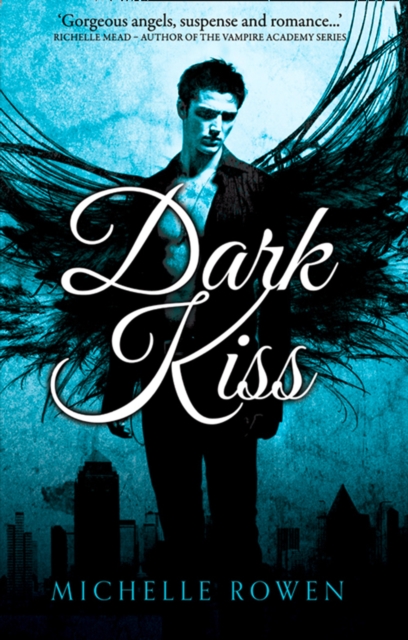 Dark Kiss (Nightwatchers, Book 1)