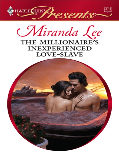 Millionaire's Inexperienced Love-Slave