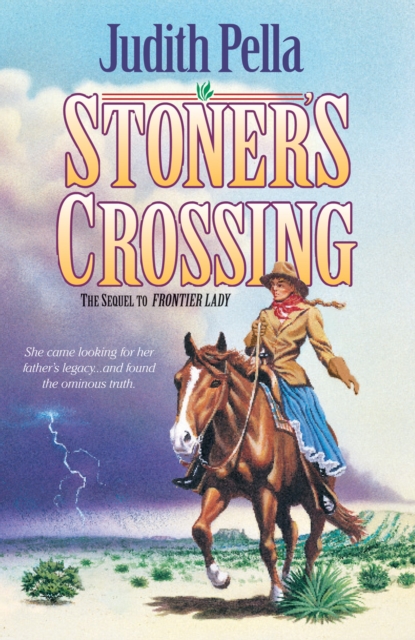 Stoner's Crossing ( Book #2)