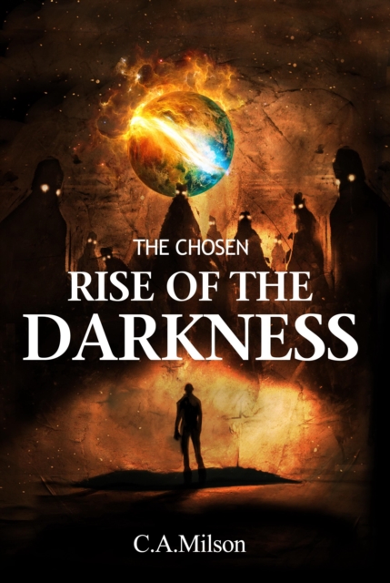 Chosen Rise of the Darkness