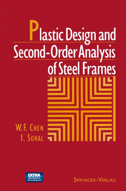 Plastic Design and Second-Order Analysis of Steel Frames