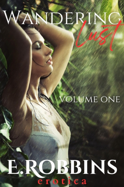 Wandering Lust: Volume One