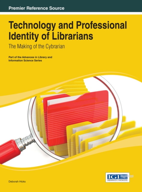 Technology and Professional Identity of Librarians: The Making of the Cybrarian