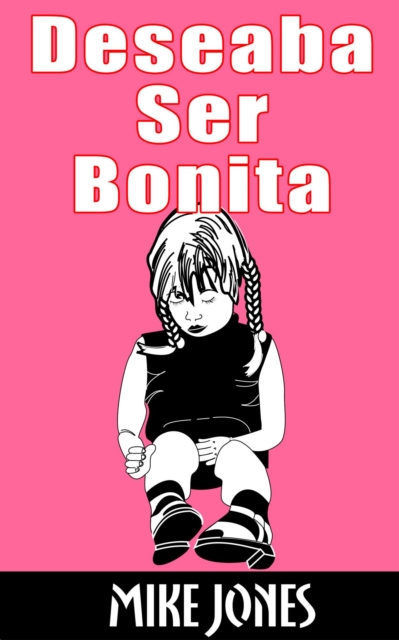 Deseaba Ser Bonita