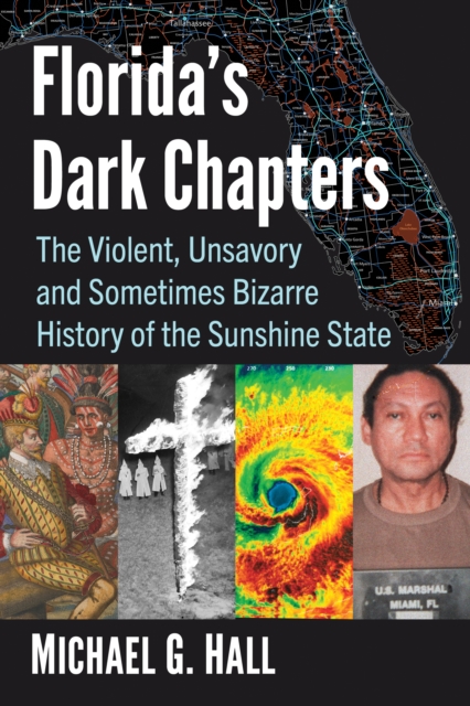 Florida's Dark Chapters