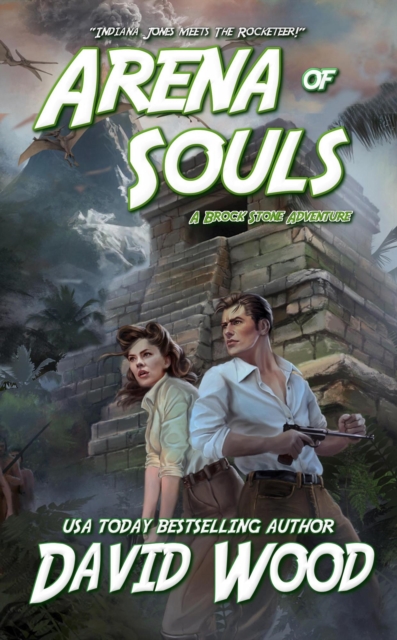 Arena of Souls- A Brock Stone Adventure