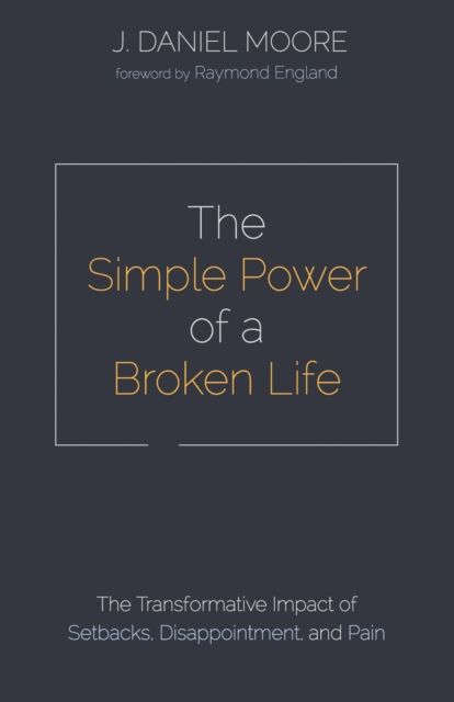 Simple Power of a Broken Life