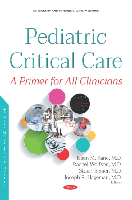 Pediatric Critical Care: A Primer for All Clinicians