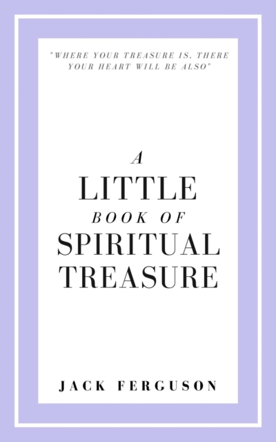 Little Book of Spiritual Treasure