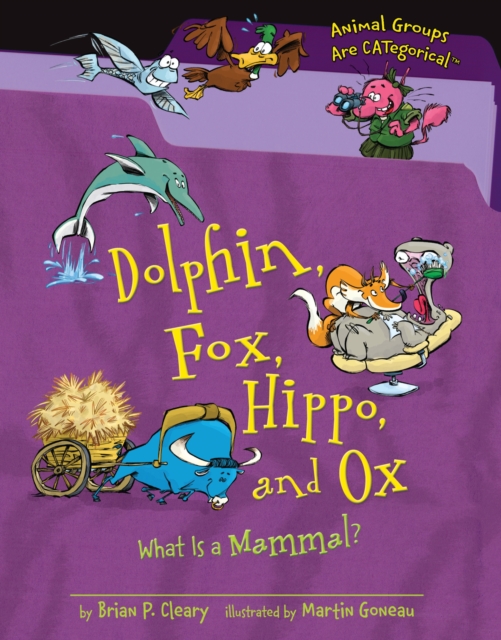 Dolphin, Fox, Hippo, and Ox