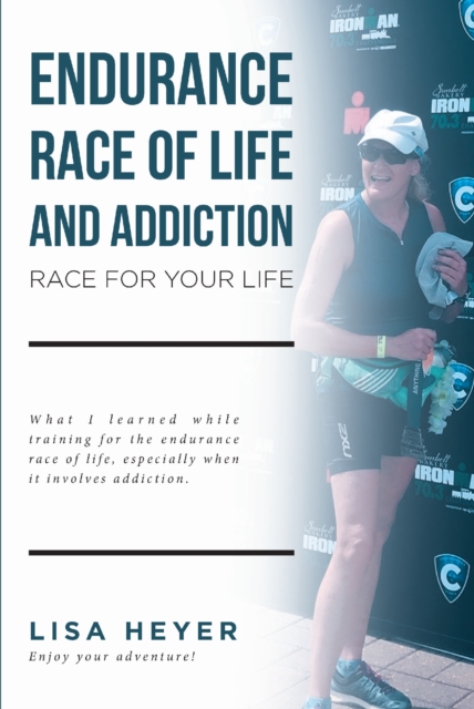 Endurance Race of Life and Addiction