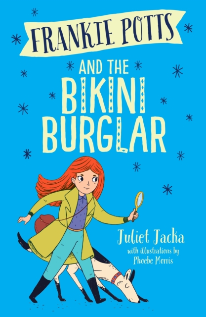 Frankie Potts and the Bikini Burglar (Book 2)
