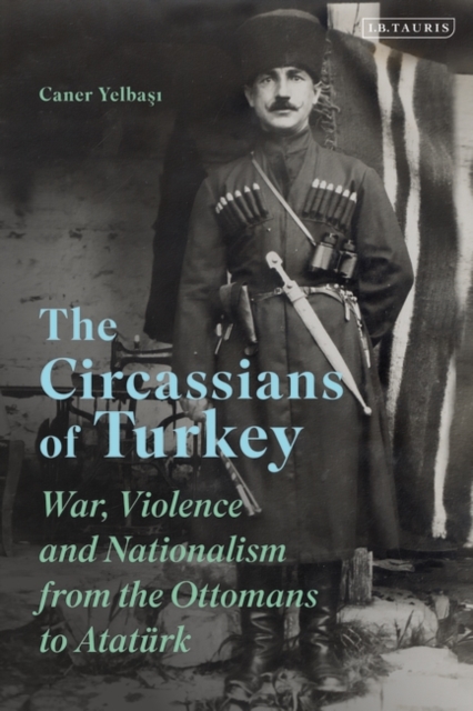 The Circassians of Turkey