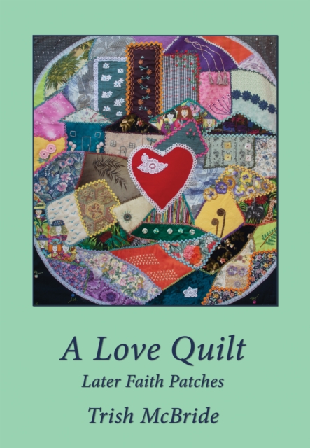 Love Quilt: Later Faith Patches