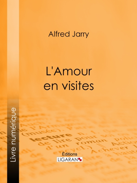 L'Amour en visites