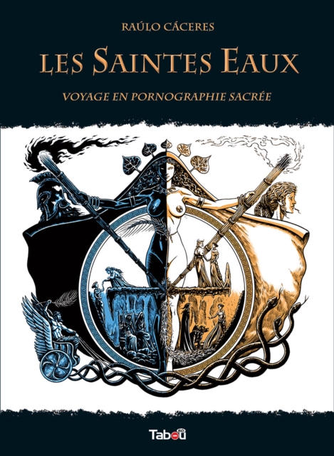 Les Saintes Eaux : Voyage en pornographie sacrée