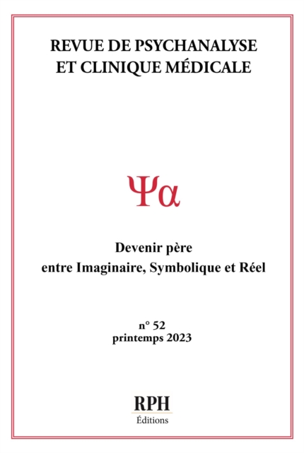 Revue de psychanalyse et clinique medicale - N(deg)52