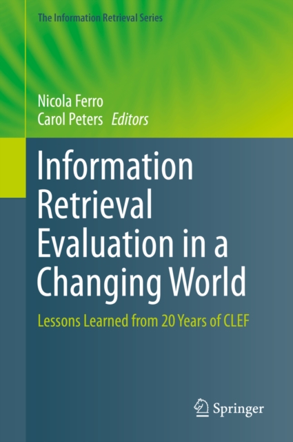 Information Retrieval Evaluation in a Changing World