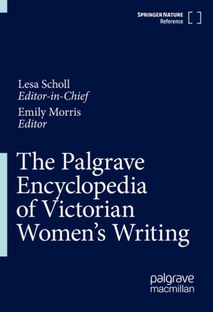 Palgrave Encyclopedia of Victorian Women's Writing