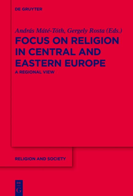 Focus on Religion in Central and Eastern Europe