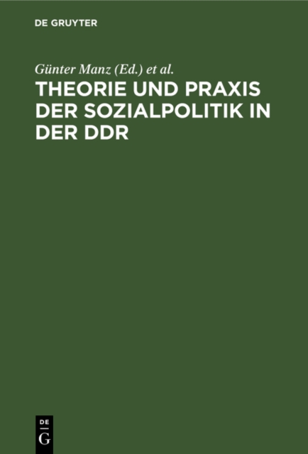 Theorie und Praxis der Sozialpolitik in der DDR
