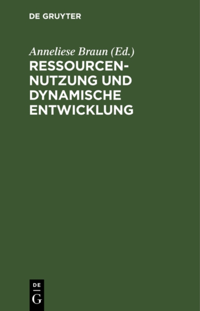 Ressourcennutzung und dynamische Entwicklung