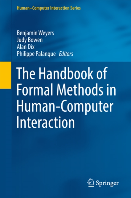 Handbook of Formal Methods in Human-Computer Interaction