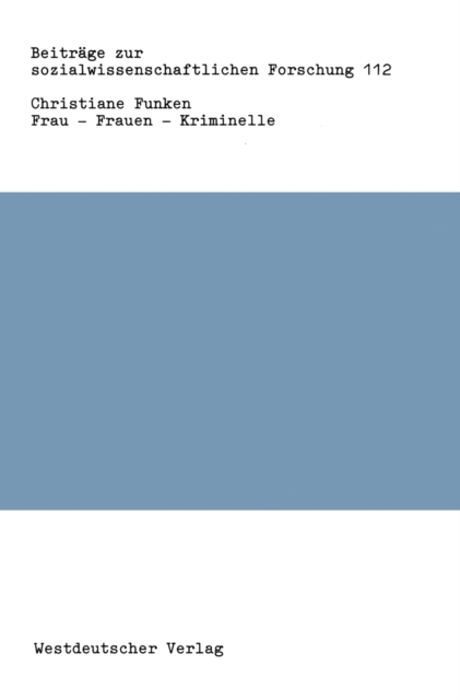 Frau — Frauen — Kriminelle