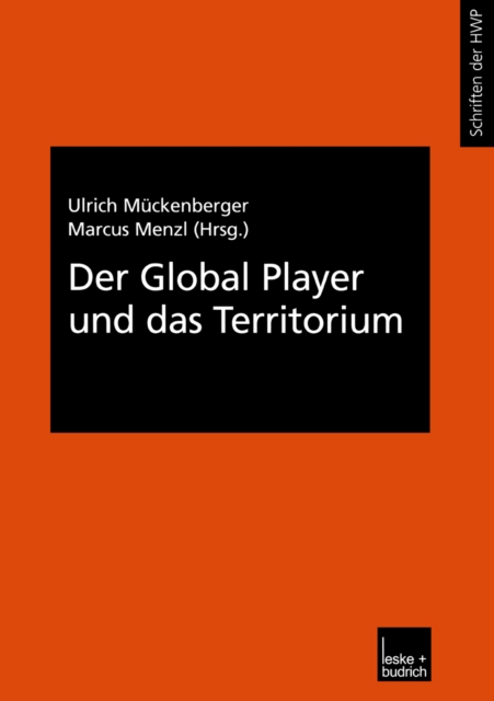 Der Global Player und das Territorium