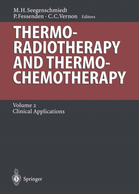 Thermoradiotherapy and Thermochemotherapy