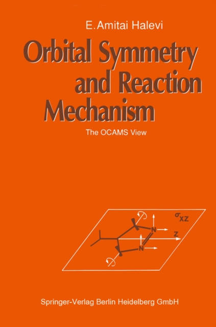 Orbital Symmetry and Reaction Mechanism