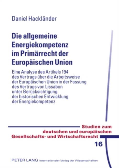 Die allgemeine Energiekompetenz im Primaerrecht der Europaeischen Union