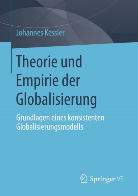 Theorie und Empirie der Globalisierung