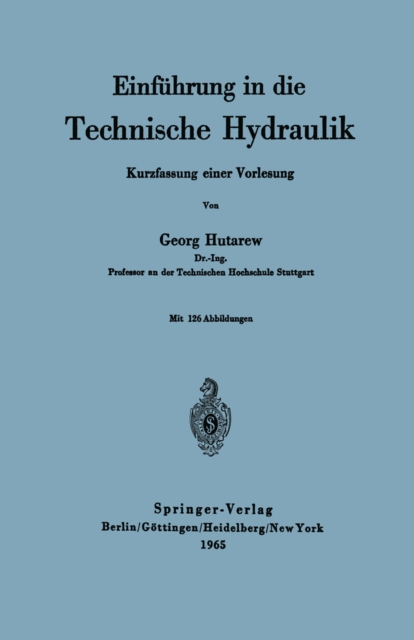 Einführung in die Technische Hydraulik
