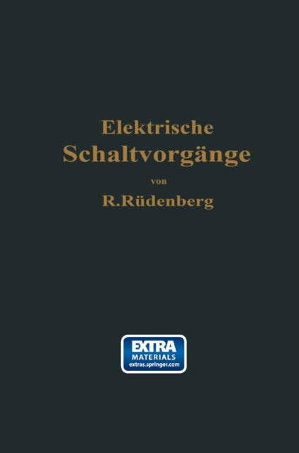 Elektrische Schaltvorgänge und verwandte Störungserscheinungen in Starkstromanlagen
