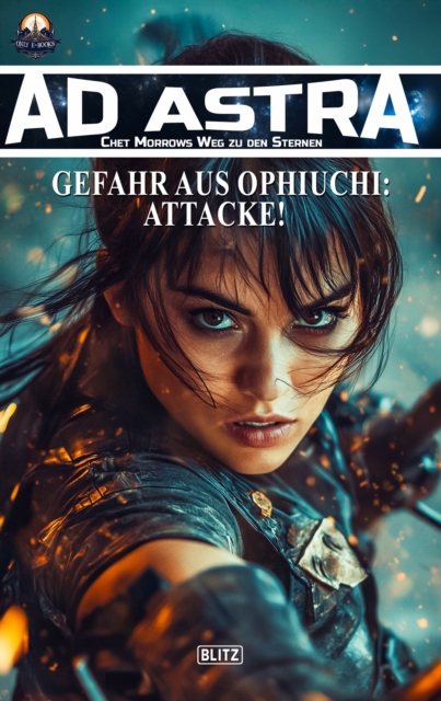 Ad Astra - Chet Morrows Weg zu den Sternen, Neue Abenteuer 19: Gefahr aus Ophiuchi: Attacke!