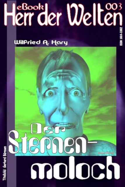 HERR DER WELTEN 003: Der Sternenmoloch